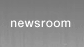 Newsroom