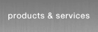 Products & Services